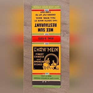 CHOW MEIN Finest Chinese and American Dishes Matchbook Cover [ Read Details ]